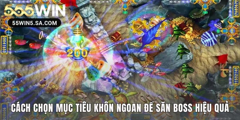 Chiến lược phân loại mục tiêu để tấn công săn Boss đúng lúc