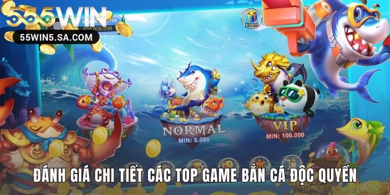 Đánh giá top game bắn cá làm nổi bật thế mạnh riêng mỗi trò