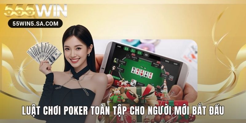 Cách chơi Poker bao gồm vai trò và các vòng đấu trí kịch tính
