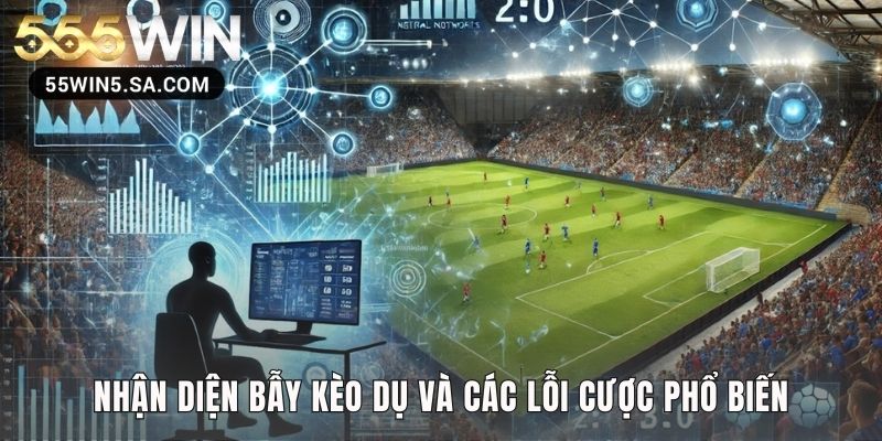 Phân tích biến động kèo giúp bạn nhận diện bẫy nhà cái