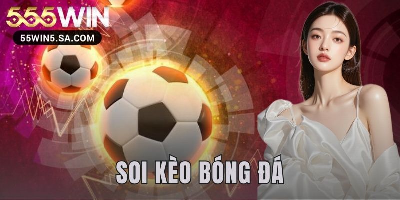 soi kèo bóng đá